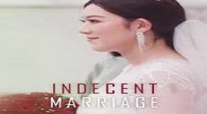 Indecent Marriage